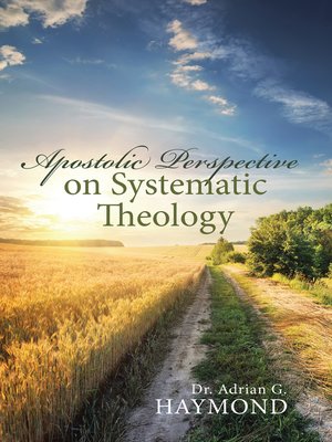 cover image of Apostolic Perspective on Systematic Theology